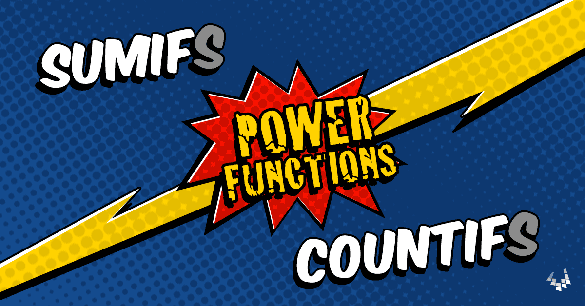 SUMIF, SUMIFS, COUNTIF, COUNTIFS in Excel (Power Functions)