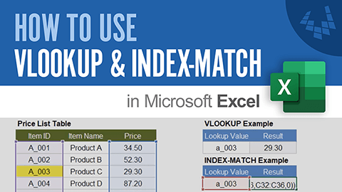 Learn how to use the VLOOKUP and INDEX-MATCH functions in Excel